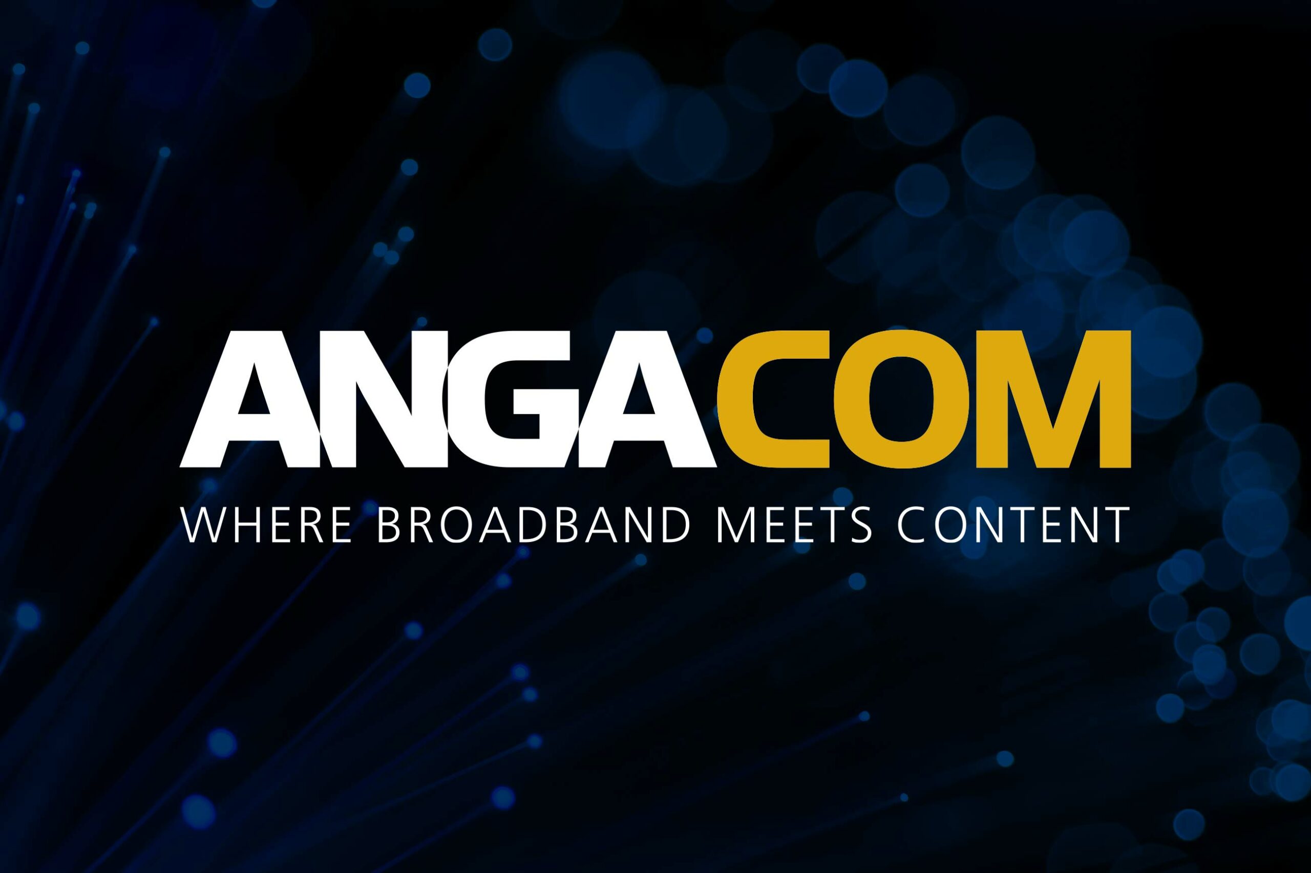 ANGA COM 2025 – Kongressmesse für Breitband & Medien