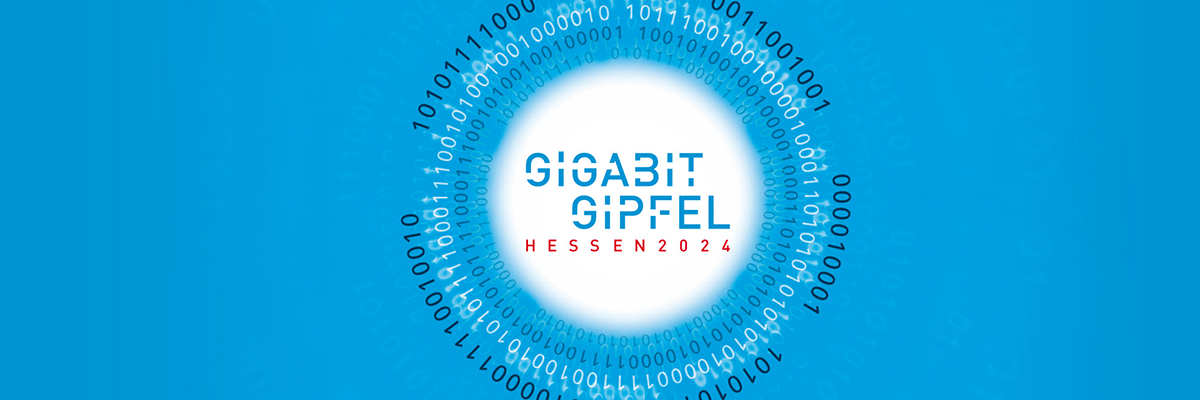 GIGABITGIPFEL HESSEN – 27. JUNI 2024