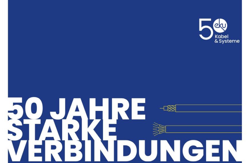 50 Jahre Starke Verbindungen - eku Kabel & Systeme