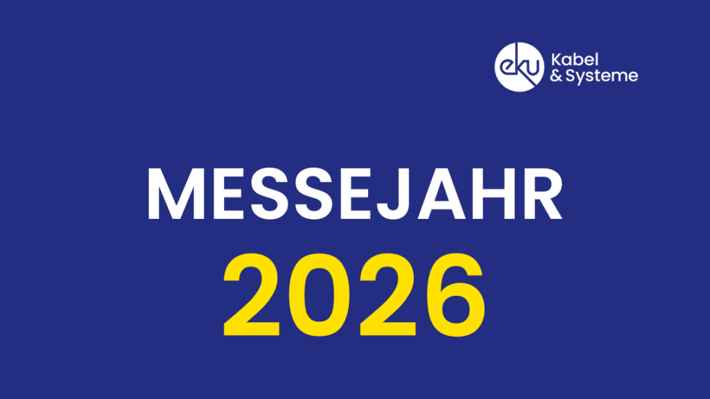 eku Kabel & Systeme Messejahr 2026 - Grafik des Blogbeitrages